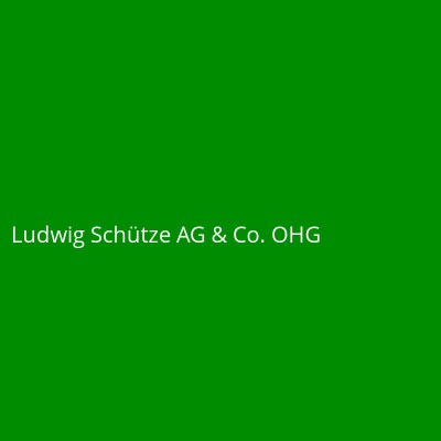Ludwig Schütze AG &amp; Co. OHG