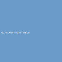 Gutes Aluminium-Telefon