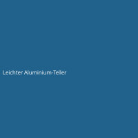 Leichter Aluminium-Teller