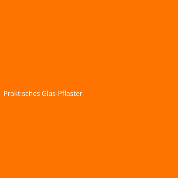 Praktisches Glas-Pflaster