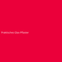 Praktisches Glas-Pflaster
