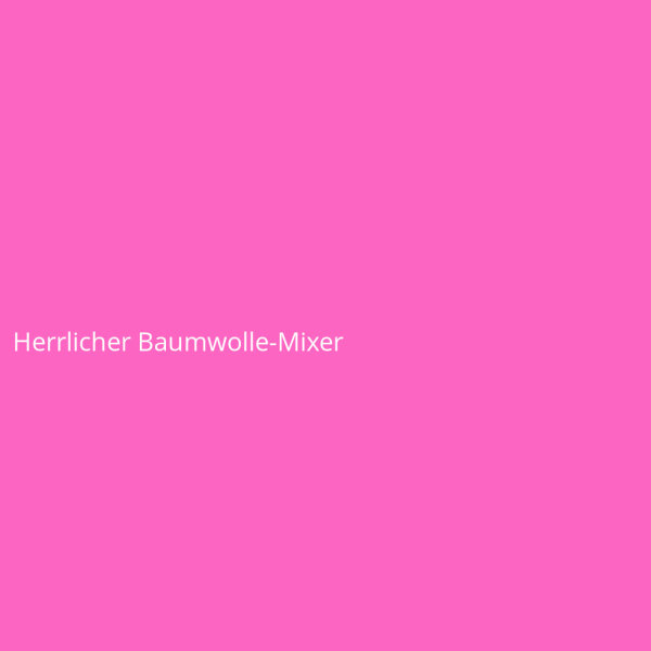 Herrlicher Baumwolle-Mixer