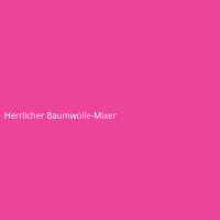 Herrlicher Baumwolle-Mixer